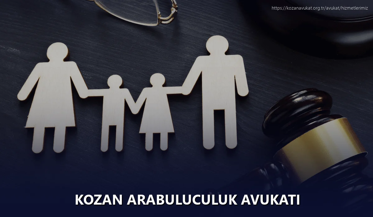 Kozan Arabuluculuk Avukatı