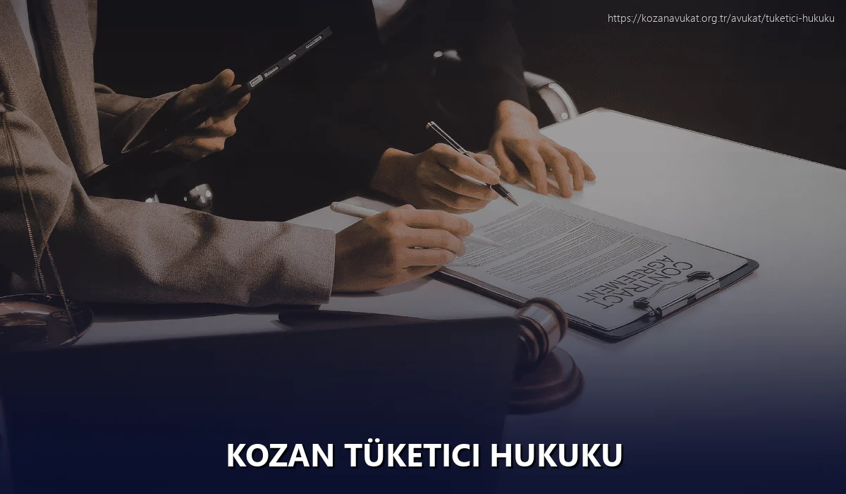 Kozan Tüketici Hukuku